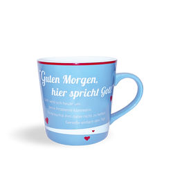 Tasse „Guten Morgen, hier spricht Gott!“