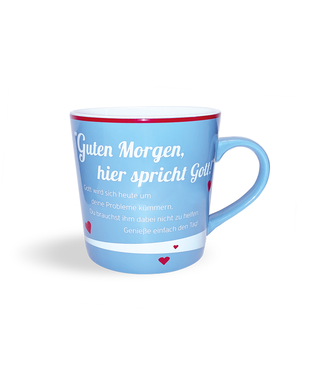 Tasse „Guten Morgen, hier spricht Gott!“