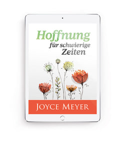 https://cdn.shopify.com/s/files/1/0096/2304/4143/files/Hoffnung_fuer_schwierige_Zeiten_Joyce_Meyer_Leseprobe.pdf?v=1626176759