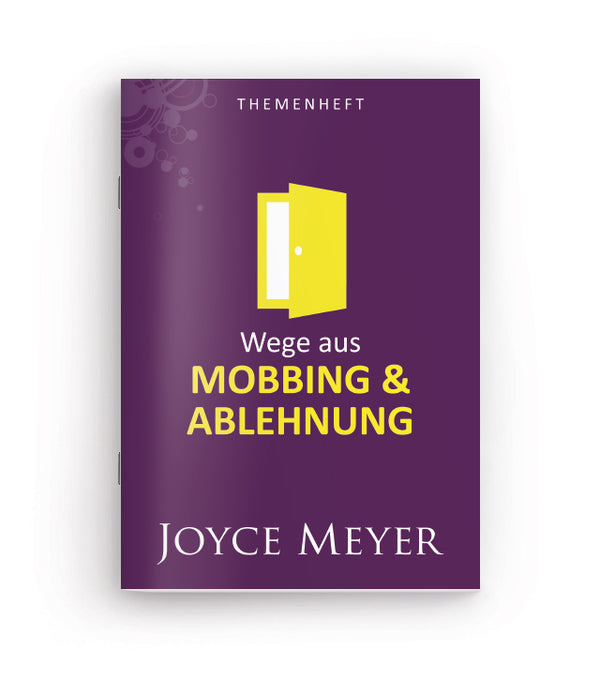 Wege aus Mobbing und Ablehnung